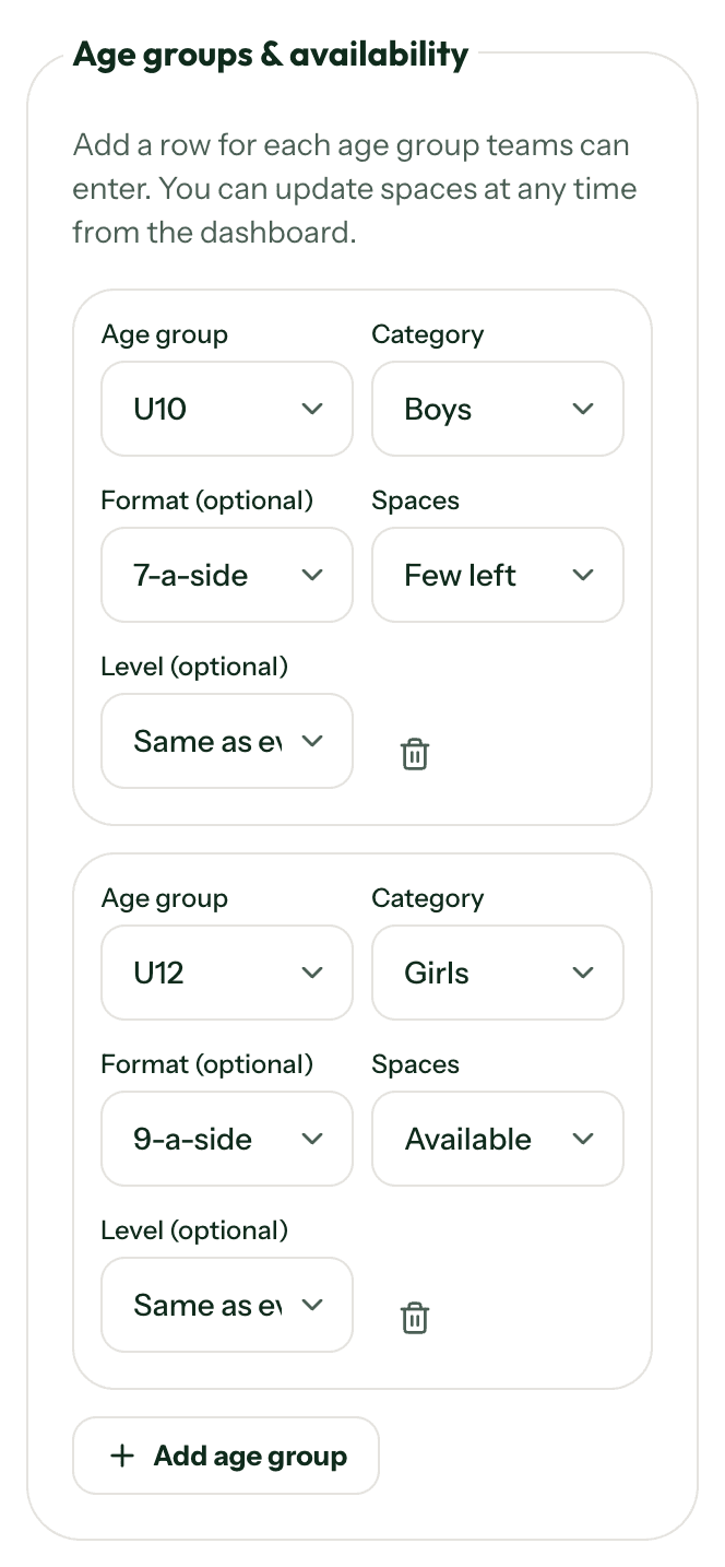 The age groups section of the new event form, with two rows: U10 Boys, 7-a-side, few left; and U12 Girls, 9-a-side, available. Each row also has an optional level.